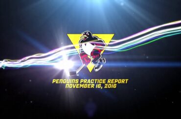 Penguins Practice Report - November 16, 2016 (Gardiner)