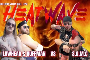 814 WRESTLING: HEATWAVE 2024: The Sons of Mifflin County vs Hunter Huffman & Jessie Lawhead