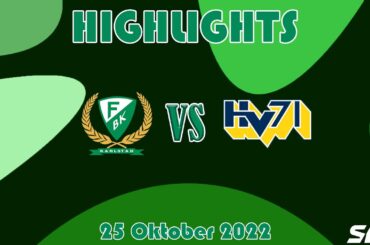 Färjestad-HV71 | 4-1 | Highlights | 25 Oktober 2022 | SHL