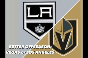 WHO HAD A BETTER OFFSEASON VEGAS OR LOS ANGELES? #nhl24 #nhl #vegas #losangeles #pacific #playoffs