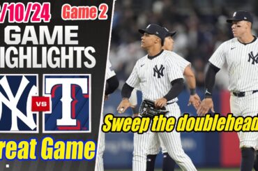 New York Yankees vs Texas Rangers [FULL GAME 2] Highlights Aug 10, 2024 | MLB Highlights