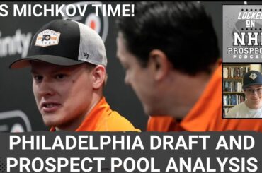 PHILADELPHIA FLYERS 2024 DRAFT & PROSPECT POOL BREAKDOWN | Scout's Analysis