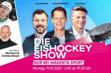 Die Eishockey-Show - Folge 6 mit Nico Sturm, Christian Künast & Patrick Reimer | MAGENTA SPORT