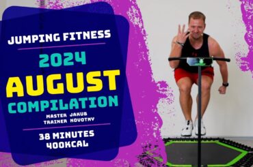 August 2024 - 38 MIN COMPILATION | 400kcal | Jumping Fitness | Jakub Novotny | Voice Cueing