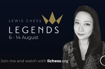 Lewis Chess Legends R5 w/ IM Irene Sukandar! | lichess.org