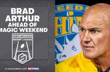 Leeds Rhinos' Brad Arthur on taking the fight to Magic Weekend as play-off chase gathers pace