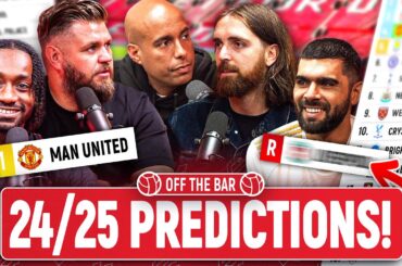 2024/25 Premier League Table Predictions! | Off The Bar