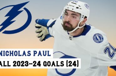 Nicholas Paul (#20) All 24 Goals of the 2023-24 NHL Season