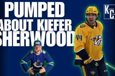 PUMPED about Kiefer SHERWOOD! #Canucks