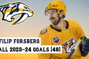 Filip Forsberg (#9) All 48 Goals of the 2023-24 NHL Season