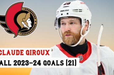 Claude Giroux (#28) All 21 Goals of the 2023-24 NHL Season