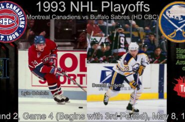 1993 Montreal Canadiens Vs Buffalo Sabres Game 4 (Overtime Only) Patrick Roy Vs Grant Fuhr