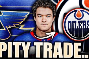 ST LOUIS BLUES MAKE A PITY TRADE W/ THE EDMONTON OILERS… SEND A THANK-YOU GIFT