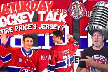 Saturday Hockey Talk - Should Carey Price's Number Be Retired