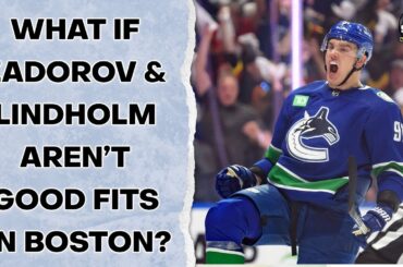 What If Zadorov Or Lindholm Aren't Good Fits In Boston? | The Skate Pod, Ep. 339