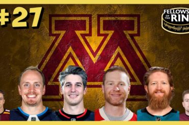 Fellowship of the Rink Ep 27 | Leopold Martin Brodzinski Koster Skjei Schmidt | Gopher Hockey Alums