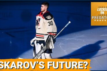 How Do the Nashville Predators and Yaroslav Askarov Move Forward After Trade Request? | NHL Podcast