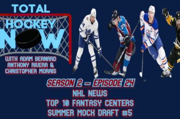 Top 10 Fantasy Centers | Fantasy Hockey Mock Draft | Total Hockey Now 🏒