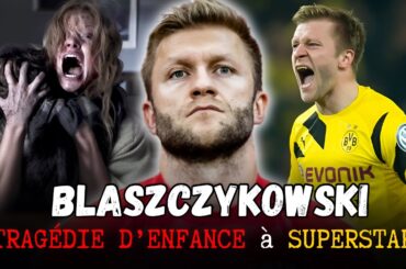 Jakub Blaszczykowski : De la Tragédie Familiale à STAR du Foot