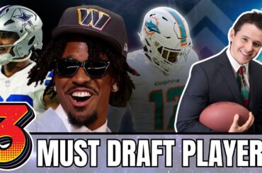 3 MUST Draft Players | Fantasy Football 2024