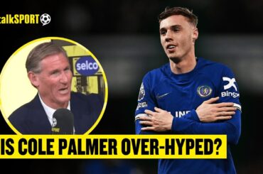 OVERRATED?! 👀 Simon Jordan FEARS Expectations For Cole Palmer Are Too High! 😬