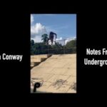 Profile's Notes from Underground -- Dan Conway -- July, 2024.