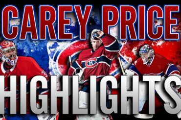 Carey Price - Highlights | Montreal Canadiens