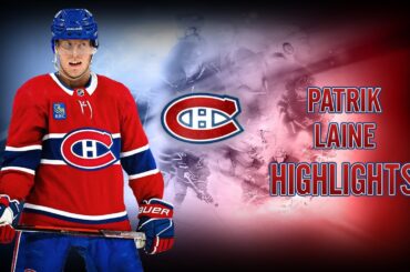 Patrik Laine Highlights - Goal Compilation | Montreal Canadiens