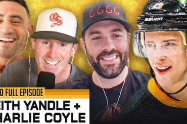 CHARLIE COYLE & KEITH YANDLE JOIN THE POD - Episode 520