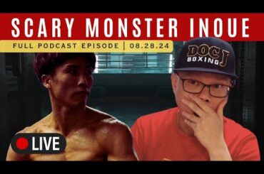 Naoya Inoue is SCARY, no one beating him in his PRIME! Powcast Boxing Podcast