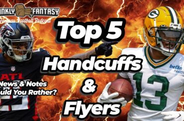 Top 5 Handcuffs & Flyers - Would You Rather: Derrick Henry vs Travis Etienne - News & Notes