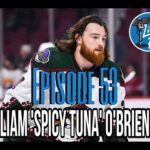 Episode 53 - Spicy Tuna Liam O'Brien