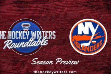 New York Islanders 2024-25 NHL Season Preview | The Hockey Writers Roundtable