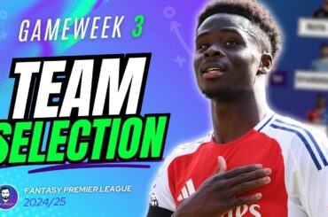 FPL GW3 TEAM SELECTION | Nkunku is GONE 🗑️ | Injury Updates | Fantasy Premier League 24/25