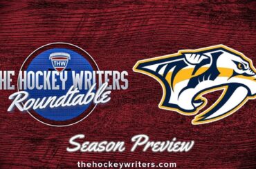 Nashville Predators 2024-25 NHL Season Preview | The Hockey Writers Roundtable