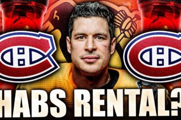 SIDNEY CROSBY A MONTREAL CANADIENS TRADE RENTAL? Pittsburgh Penguins, Habs Rumours