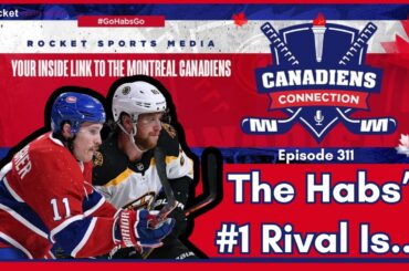 Which NHL Team TOPS The Montreal Canadiens' Rivalry List?