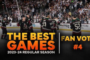 Coyotes Say Goodbye 🌕 Best Regular Season Games 2023-24 | Fan Vote #4