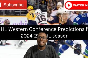 NHL Western Conference Predictions Standings for 2024-25 NHL season