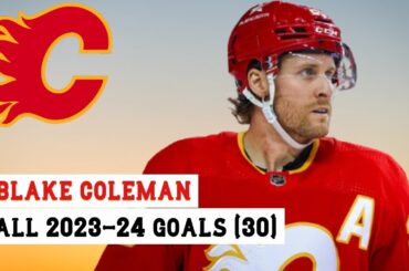 Blake Coleman (#20) All 30 Goals of the 2023-24 NHL Season