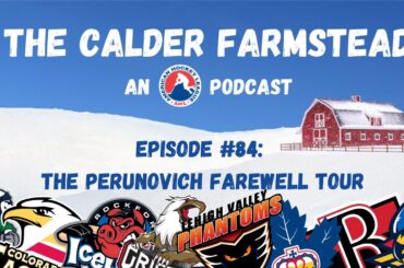 Episode #84: The Perunovich Farewell Tour