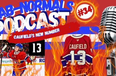 HabNormals #34 - Caufield's New Number - Swayman Lowballed!