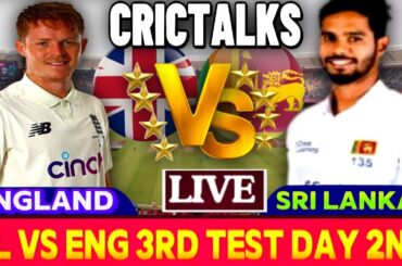 ENG vs SL 3rd TEST live | Sri Lanka vs England | live Scorecard and Commentary | SL vs ENG 2024