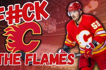 F*ck Your Team: Why I Hate the 2024-25 Calgary Flames | NHL Season Preview