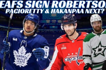 Breaking News: Toronto Maple Leafs Sign Nick Robertson, Hakanpaa & Pacioretty Next?