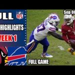 Cardinals vs Bills WEEK 1 FULL GAME 1st-Qtr 09/08/24 | NFL Highlights 2024