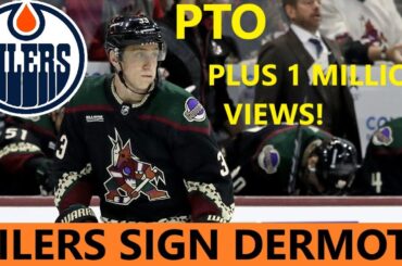 Edmonton Oilers Sign Travis Dermott To PTO & ONE MILLION VIEWS MILESTONE! | Oilers News Update!