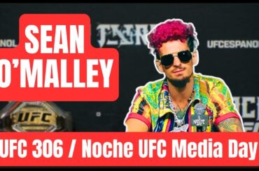 Champ Sean O'Malley Talks UFC 306/Noche UFC Fight With Merab Dvalishvili & Who's Next At Media Day