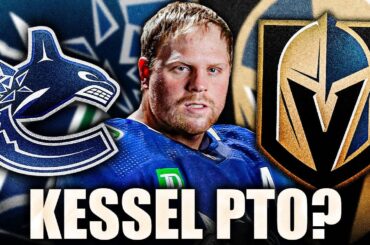 PHIL KESSEL PTO SIGNING? Vancouver Canucks, Vegas Golden Knights Talk