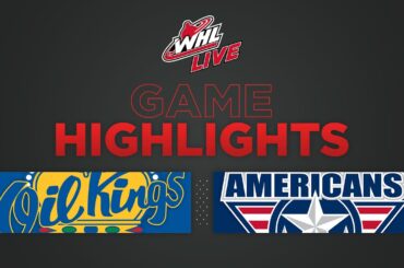 WHL Highlights: Oil Kings (1) at Americans (7) - October 8, 2022